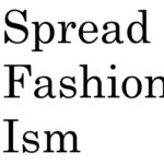 spread fashion ism